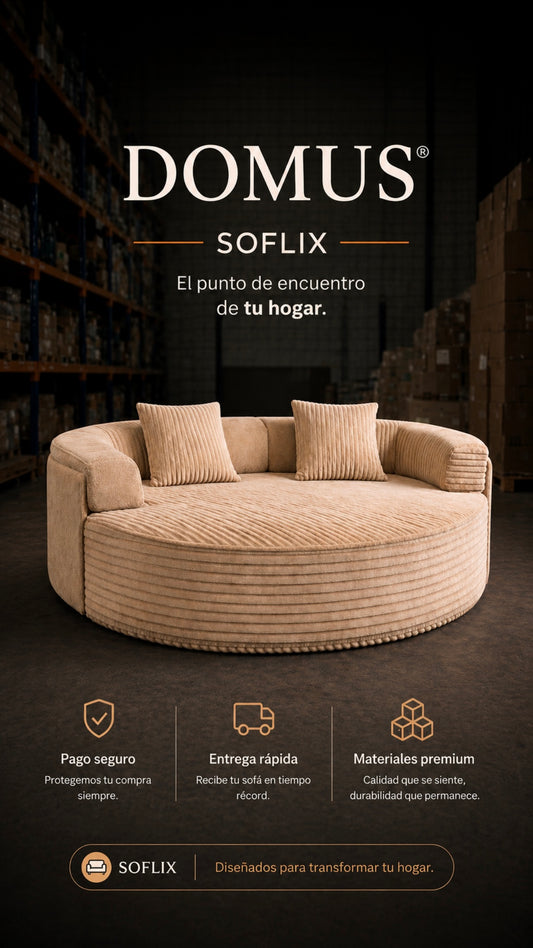 SOFLIXMÉXICO® DOMUS — Una vez que te sientas, entiendes por qué todos lo quieren.